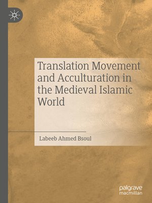 cover image of Translation Movement and Acculturation in the Medieval Islamic World